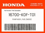 Honda Genuine Pump Assy., Fuel (msds) 16700-K0F-T01. Fixed Price $149.62.