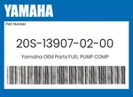 Yamaha Genuine Fuel Pump Comp 20S-13907-02-00. Fixed Price $454.39.