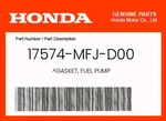 Honda Genuine Gasket, Fuel Pump 17574-MFJ-D00. Fixed Price $26.22.