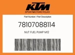 Ktm Genuine Nut Fuel Pump M12 - 78107088114. Fixed Price $9.04.